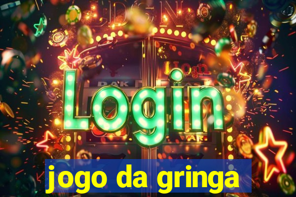 jogo da gringa